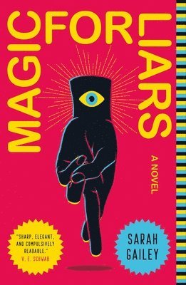 Sarah Gailey - Magic for Liars, Häftad