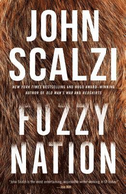 John Scalzi - Fuzzy Nation, Häftad