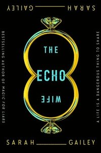 bokomslag The Echo Wife