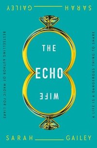 bokomslag The Echo Wife