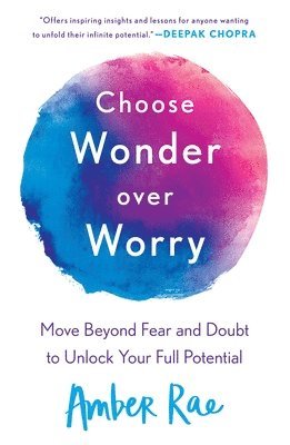 bokomslag Choose Wonder Over Worry