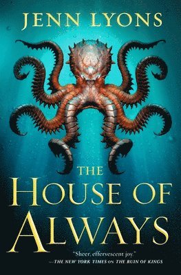 Jenn Lyons - The House of Always, Inbunden
