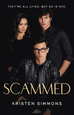 Kristen Simmons - Scammed, Inbunden