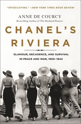 Anne de Courcy - Chanel's Riviera, Häftad