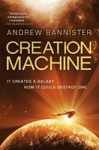 bokomslag Creation Machine: A Novel of the Spin