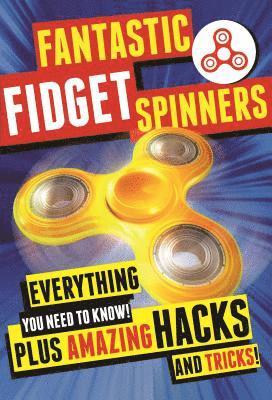 Emily Stead - Fantastic Fidget Spinners, Häftad