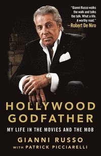 bokomslag Hollywood Godfather: My Life in the Movies and the Mob