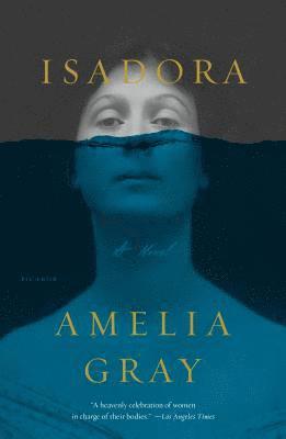 Amelia Gray - Isadora, Häftad