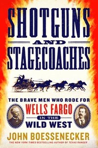 bokomslag Shotguns And Stagecoaches