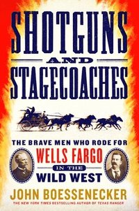 bokomslag Shotguns and Stagecoaches