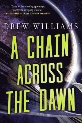 A Chain Across the Dawn