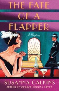bokomslag The Fate of a Flapper