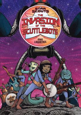 Mike Lawrence - Star Scouts: The Invasion of the Scuttlebots, Häftad