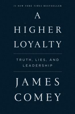 bokomslag A Higher Loyalty
