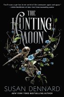 Susan Dennard - The Hunting Moon, Häftad