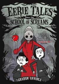 bokomslag Eerie Tales from the School of Screams