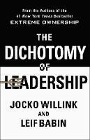 Dichotomy of Leadership