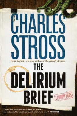 The Delirium Brief: A Laundry Files Novel 1