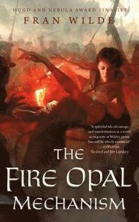 bokomslag The Fire Opal Mechanism