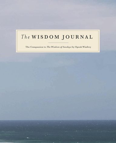 Oprah Winfrey - The Wisdom Journal, Häftad