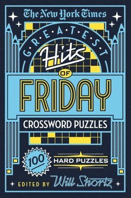 bokomslag New York Times Greatest Hits Of Friday Crossword Puzzles