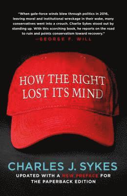 How the Right Lost Its Mind 1