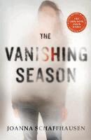 Joanna Schaffhausen - Vanishing Season, Häftad