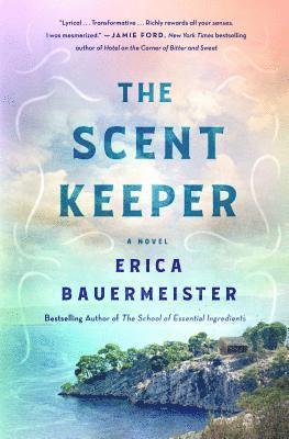Erica Bauermeister - Bauermeister, E: Scent Keeper, Inbunden