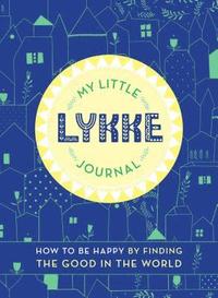 bokomslag My Little Lykke Journal
