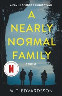 bokomslag A Nearly Normal Family
