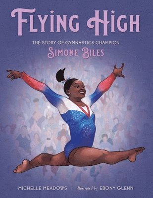 bokomslag Flying High: The Story of Gymnastics Champion Simone Biles