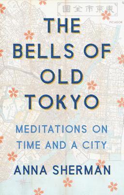 bokomslag The Bells of Old Tokyo