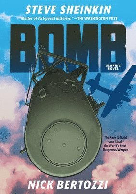 Bomb (Graphic Novel) 1