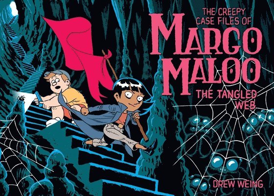 Creepy Case Files Of Margo Maloo: The Tangled Web 1