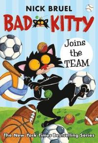 bokomslag Bad Kitty Joins the Team (classic black-and-white edition)