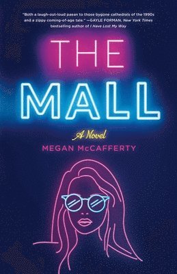 Megan McCafferty - The Mall, Inbunden