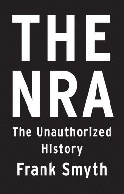 Frank Smyth - The NRA, Häftad