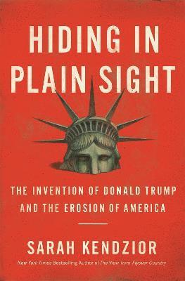 Kendzior, S: Hiding in Plain Sight