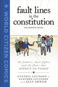 bokomslag Fault Lines In The Constitution: The Graphic Novel