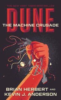 bokomslag The Machine Crusade