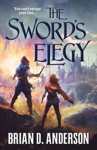 bokomslag The Sword's Elegy