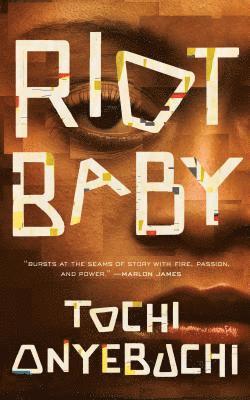 Tochi Onyebuchi - Riot Baby, Inbunden