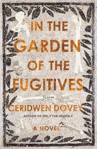 bokomslag In The Garden Of The Fugitives