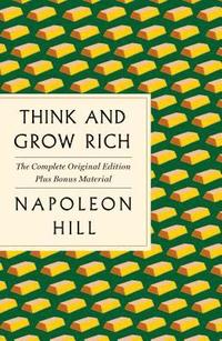 bokomslag Think and Grow Rich: The Complete Original Edition Plus Bonus Material