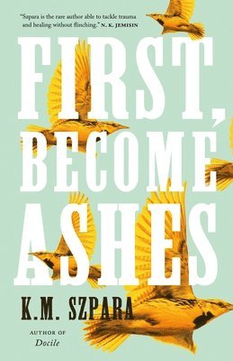 First, Become Ashes 1