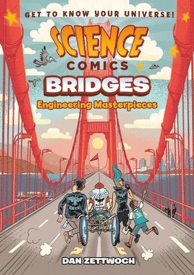 Science Comics: Bridges 1