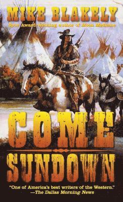 Mike Blakely - Come Sundown, Häftad