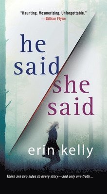 Erin Kelly - He Said / She Said, Häftad