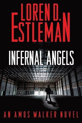 Loren D. Estleman - Infernal Angels, Häftad