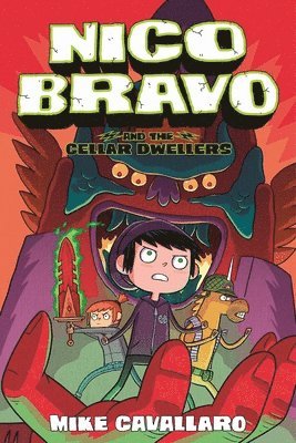 Mike Cavallaro - Nico Bravo and the Cellar Dwellers, Häftad